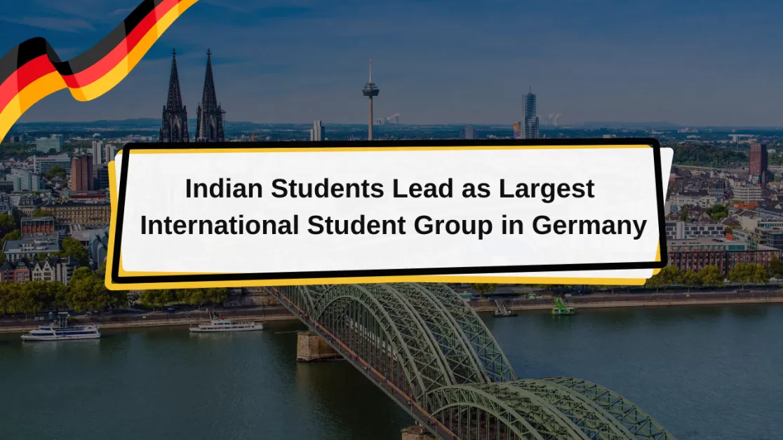 Indian Students Lead as Largest International Student Group in Germany: A 2024 Guide to the Trend