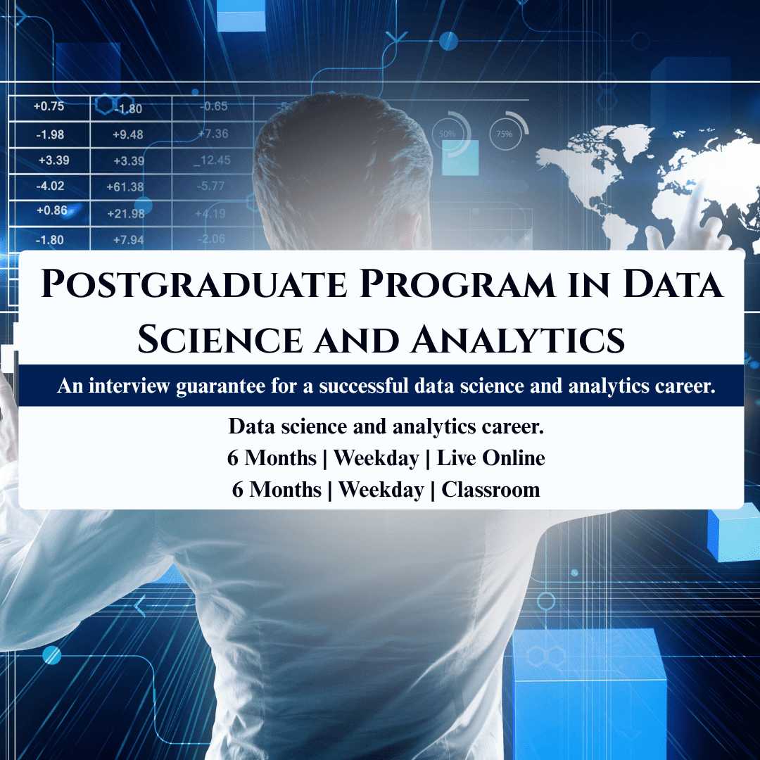 Postgraduate Program in Data Science and Analytics An interview guarantee for a successful data science and analytics career.