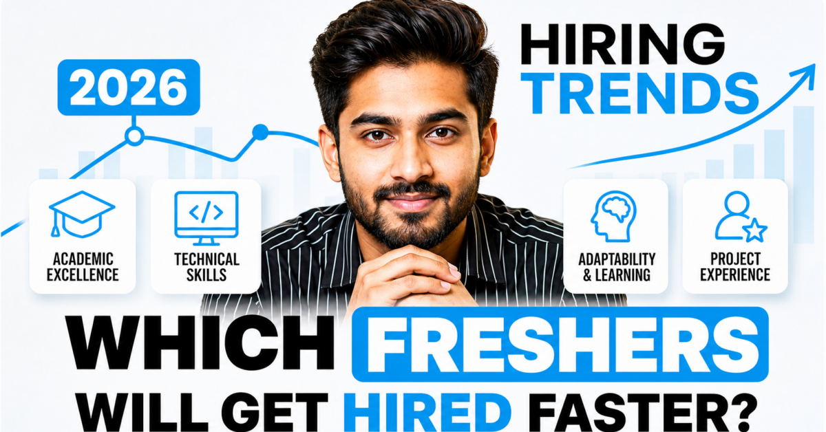 which fresher will get hired faster